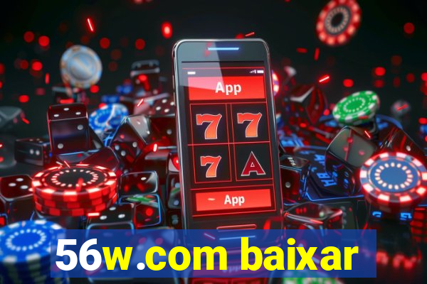 56w.com baixar